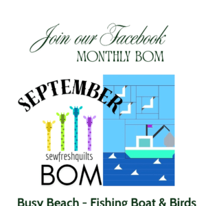 Busy Beach - FISHING BOAT & BIRDS - September BOM - PDF Quilt Pattern Instant Download